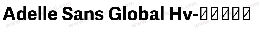 Adelle Sans Global Hv字体转换